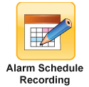 alarm schedule recording